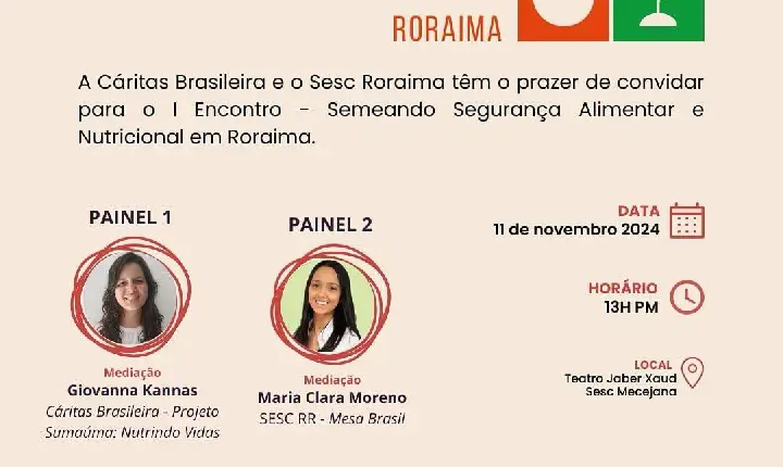 🌱✨ 1° Encontro Semeando Segurança Alimentar e Nutricional em Boa Vista! ✨🌱