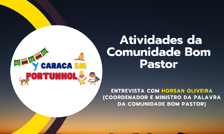 Atividades da Comunidade Bom Pastor