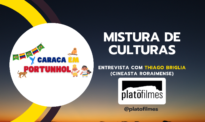 Mistura de culturas - Entrevista com Thiago Briglia @platofilmes