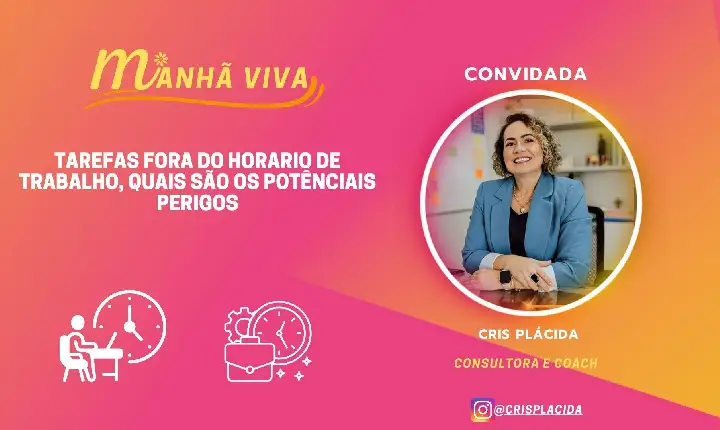 TAREFAS FORA DO HORARIO DE TRABALHO, QUAIS SÃO OS POTÊNCIAIS PERIGOS