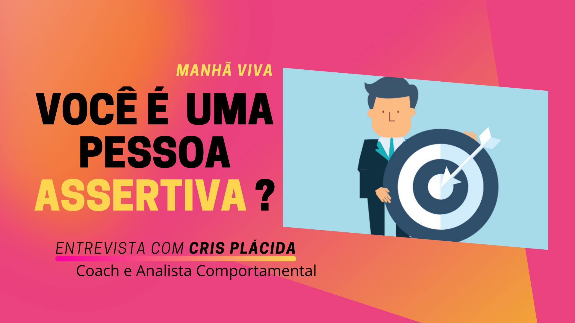 Você é Uma Pessoa Assertiva? - Monte Roraima FM