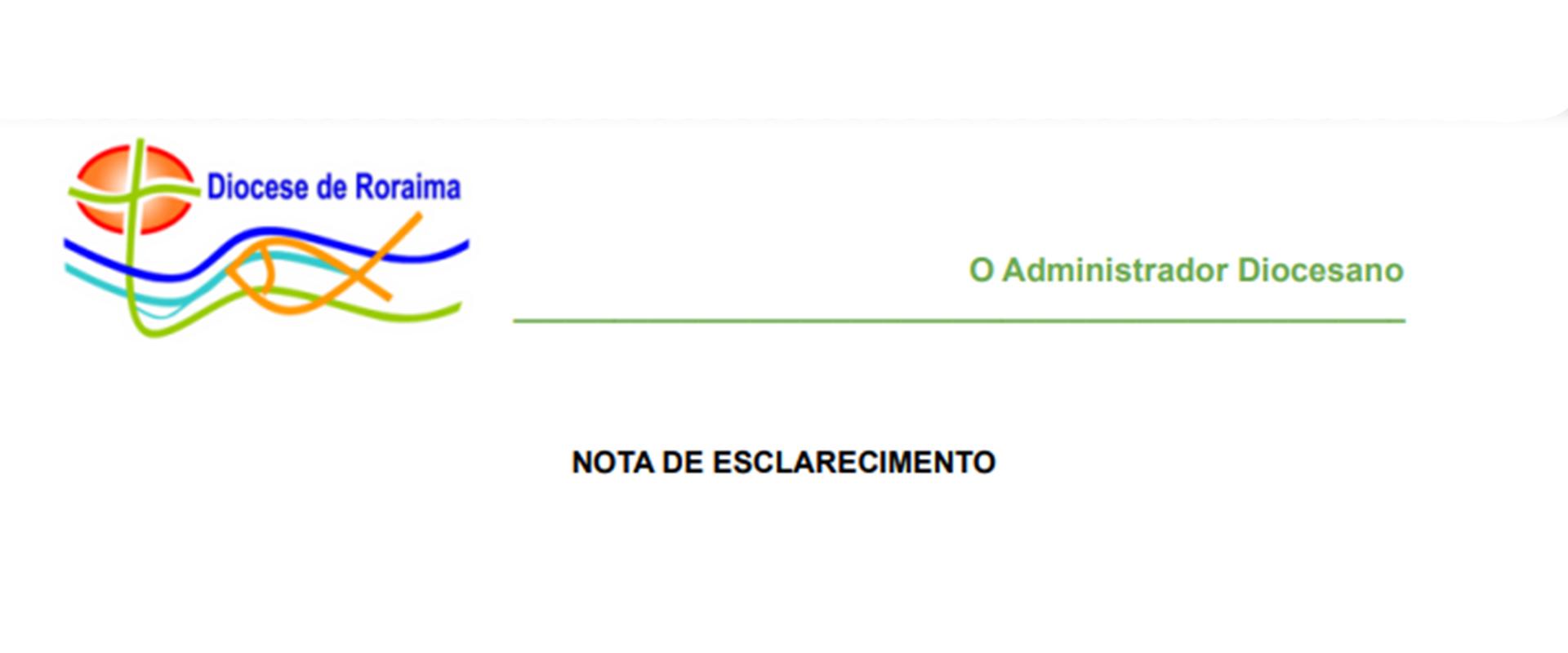 Diocese de Roraima divulga Nota de Esclarecimento sobre os fatos ocorridos na ultima sexta-feira (30)