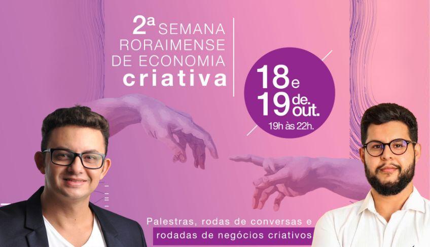 Sebrae/RR promove a 2ª Semana Roraimense de Economia Criativa