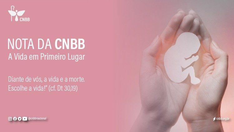 Nota da CNBB: reprovação à iniciativa do Governo Federal de flexibilização do aborto